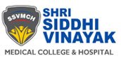 	Shri Siddhi Vinayak Medical College & Hospital
